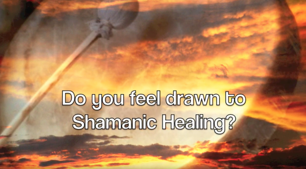 Shaman Healing: Shamanic Journey Mini Course